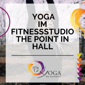 Yoga im Wellnessstudio Point @ Hall in Tirol
