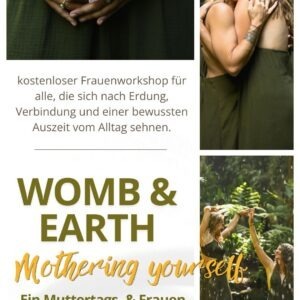 WOMB & EARTH | Mothering yourself